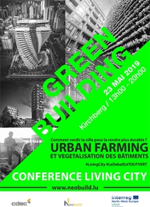 Conférence LIVING CITY : Urban farming & végétalisation des bâtiments Conférence LIVING CITY : Urban farming & végétalisation des bâtiments