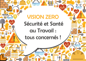 Conférence VISION ZERO - Sécurité et Santé au Travail : tous concernés Conférence VISION ZERO - Sécurité et Santé au Travail : tous concernés