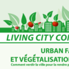 CONFÉRENCE : LIVING CITY "Urban Farming et végétalisation des bâtiments" CONFÉRENCE : LIVING CITY "Urban Farming et végétalisation des bâtiments"